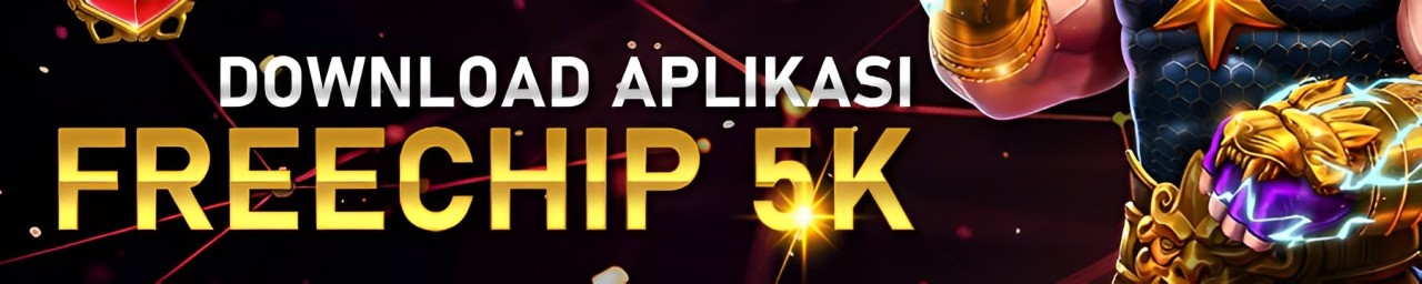 BONUS EXTRA FREECHIP RP 5000 DOWNLOAD APK ANGKANET